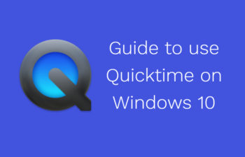 Quicktime Installation Guide For Windows 10 PC