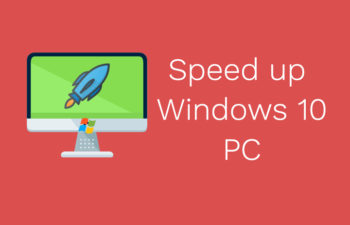 speed up Windows 10 PC