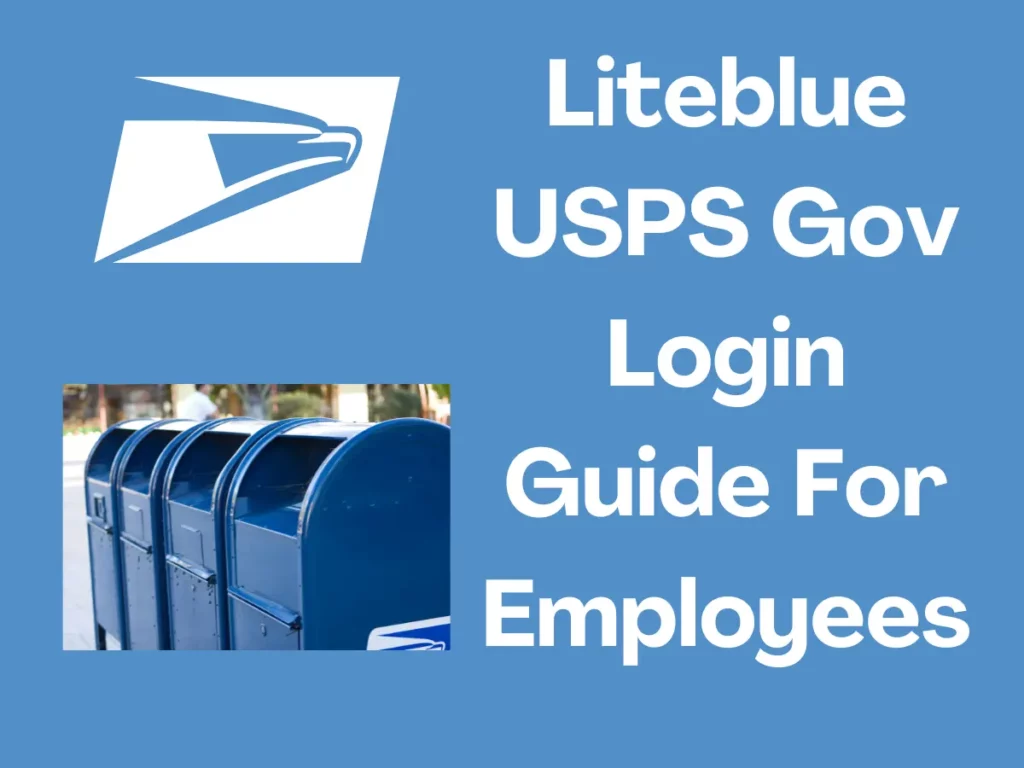 Liteblue USPS Gov Login Guide For Employees